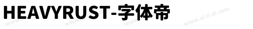 HEAVYRUST字体转换