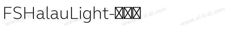 FSHalauLight字体转换