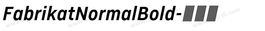 FabrikatNormalBold字体转换