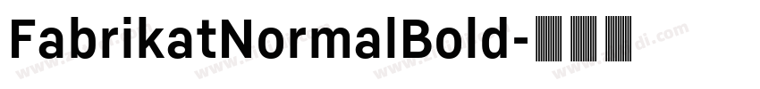 FabrikatNormalBold字体转换