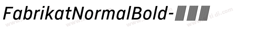 FabrikatNormalBold字体转换