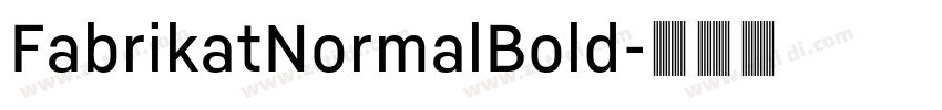 FabrikatNormalBold字体转换