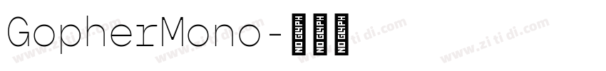 GopherMono字体转换