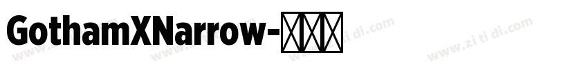 GothamXNarrow字体转换