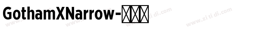 GothamXNarrow字体转换