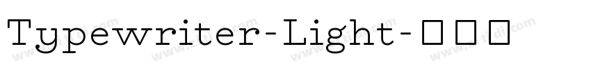 Typewriter-Light字体转换