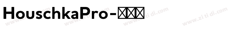 HouschkaPro字体转换