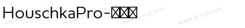 HouschkaPro字体转换