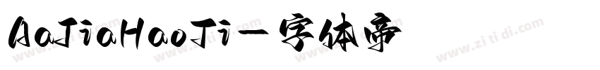 AaJiaHaoTi字体转换