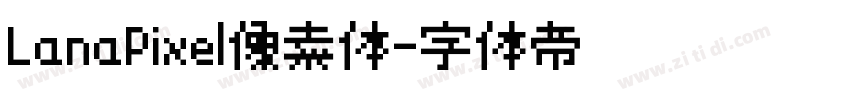 LanaPixel像素体字体转换