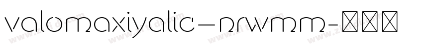 valomaxiyalic—nrwmm字体转换