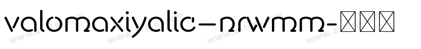 valomaxiyalic—nrwmm字体转换