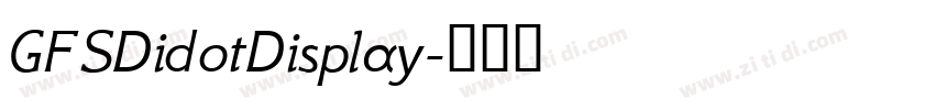 GFSDidotDisplay字体转换