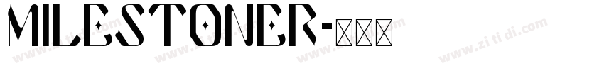 milestoner字体转换