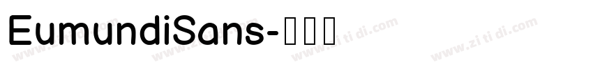 EumundiSans字体转换