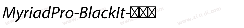 MyriadPro-BlackIt字体转换