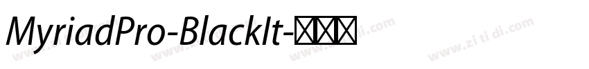 MyriadPro-BlackIt字体转换