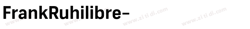 FrankRuhilibre字体转换