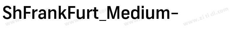 ShFrankFurt_Medium字体转换