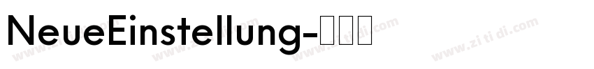 NeueEinstellung字体转换