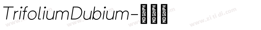 TrifoliumDubium字体转换