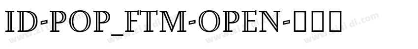 id-POP_FTM-Open字体转换