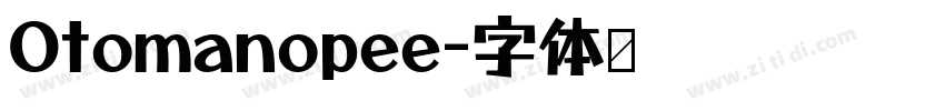 Otomanopee字体转换