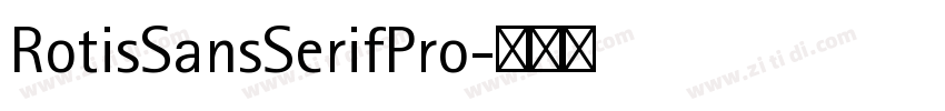 RotisSansSerifPro字体转换