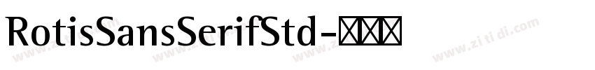 RotisSansSerifStd字体转换