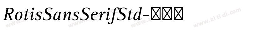 RotisSansSerifStd字体转换