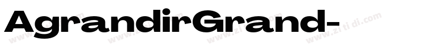 AgrandirGrand字体转换