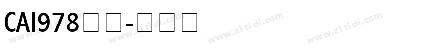 CAI978系列字体转换