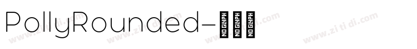 PollyRounded字体转换