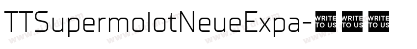 TTSupermolotNeueExpa字体转换