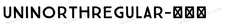 UNINorthRegular字体转换