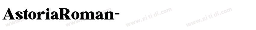 AstoriaRoman字体转换