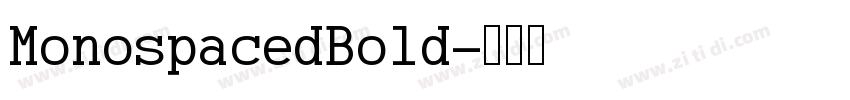 MonospacedBold字体转换