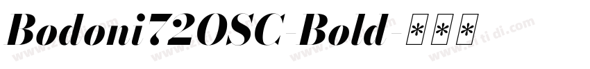 Bodoni72OSC-Bold字体转换