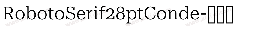 RobotoSerif28ptConde字体转换