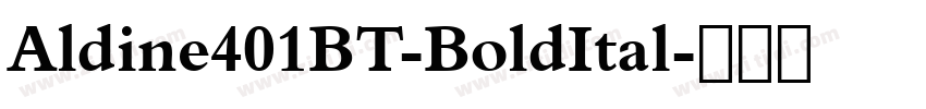 Aldine401BT-BoldItal字体转换