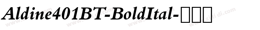 Aldine401BT-BoldItal字体转换