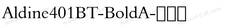 Aldine401BT-BoldA字体转换