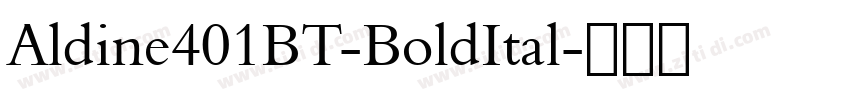 Aldine401BT-BoldItal字体转换