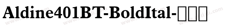 Aldine401BT-BoldItal字体转换