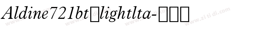 Aldine721bt－lightlta字体转换