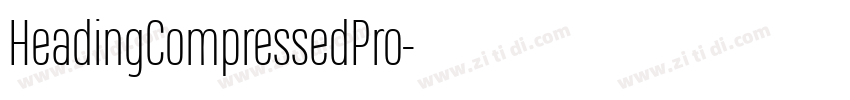HeadingCompressedPro字体转换