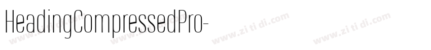 HeadingCompressedPro字体转换