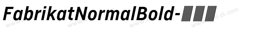 FabrikatNormalBold字体转换