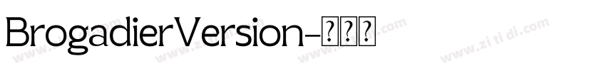 BrogadierVersion字体转换