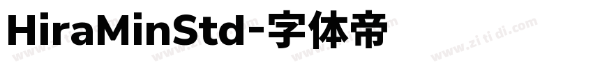 HiraMinStd字体转换